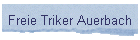 Freie Triker Auerbach