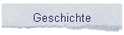 Geschichte