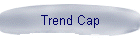 Trend Cap